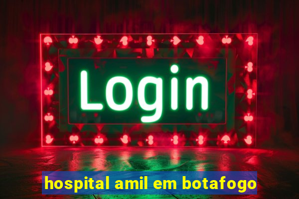 hospital amil em botafogo